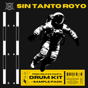 Sin Tanto Royo by Solo Da Masta