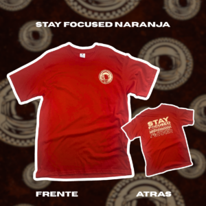 STAY FOCUSED NARANJA