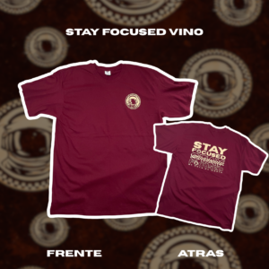 STAY FOCUSED VINO