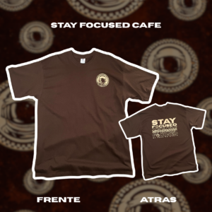 STAY FOCUSED CAFE